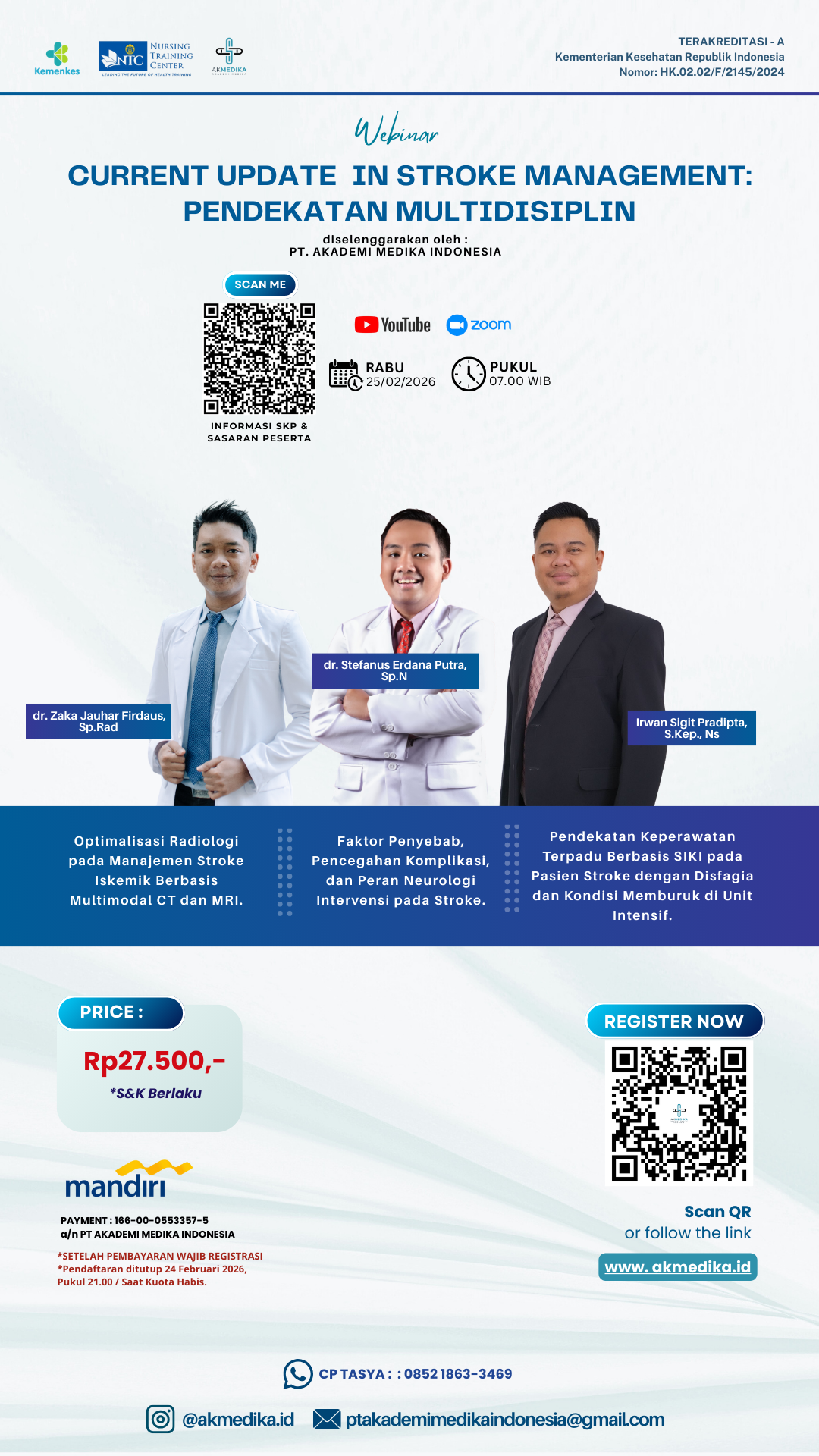 WEBINAR NASIONAL CURRENT UPDATE IN STROKE MANAGEMENT: PENDEKATAN MULTIDISIPLIN