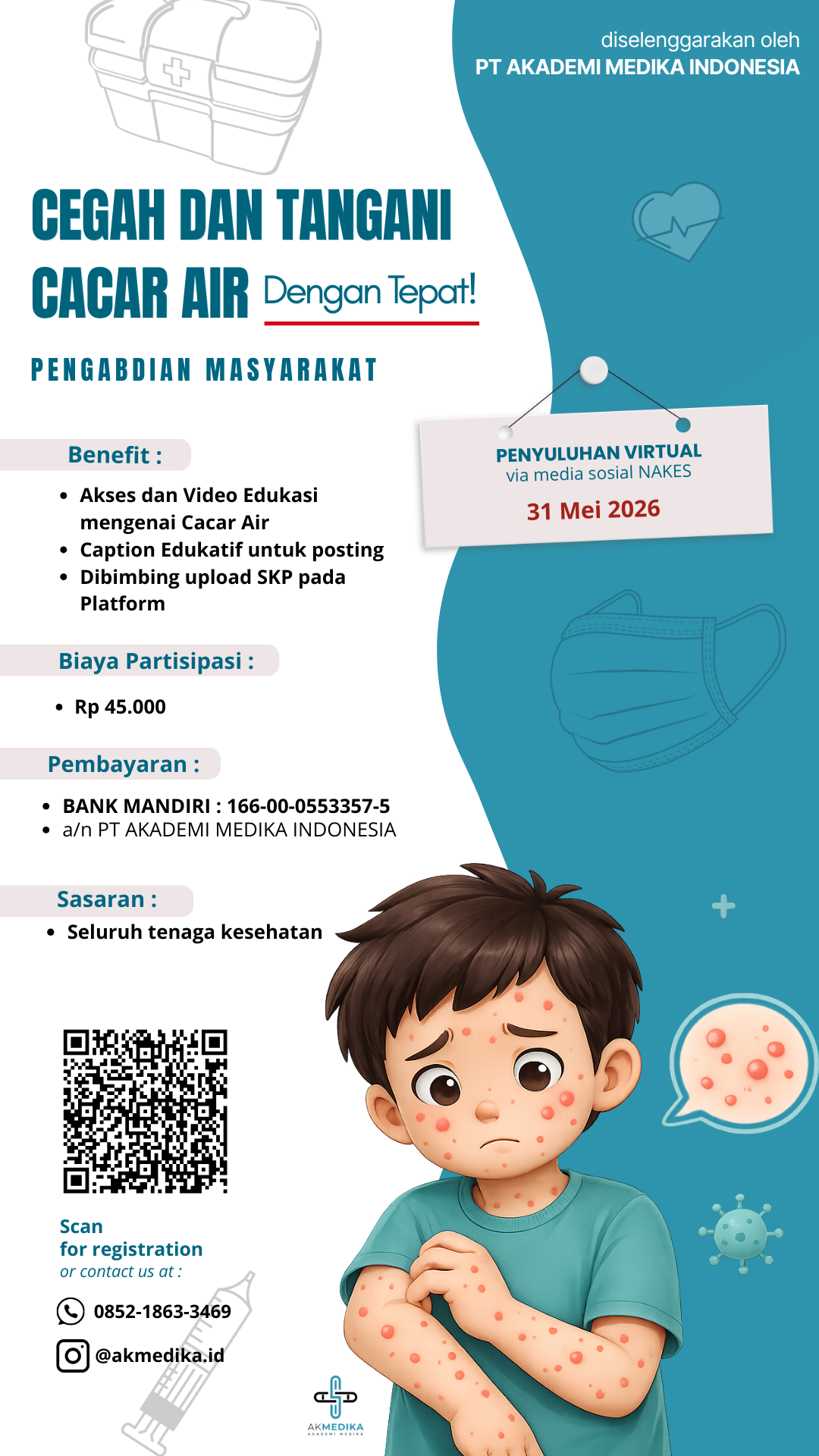 Pengabdian Masyarakat Melalui Media Sosial - Cegah dan Tangani Cacar Air dengan Tepat